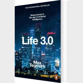 Life 3.0: Being Human In The Age Of Artificial Intelligence - Max Tegmark - English Book