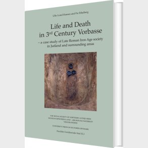 Life And Death In 3rd Century Vorbasse, Vol. I-ii - Per Ethelberg - English Book