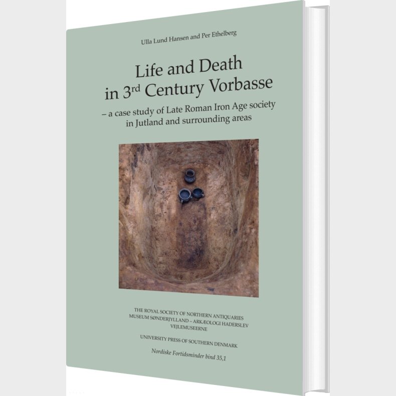 Life And Death In 3rd Century Vorbasse, Vol. I-ii - Per Ethelberg - English Book