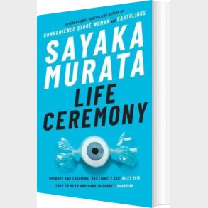Life Ceremony - Sayaka Murata - English Book