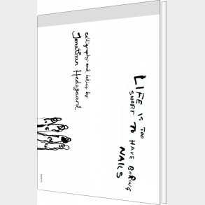 Life Is Too Short To Have Boring Nails - Jonathan Hedegaard - English Book