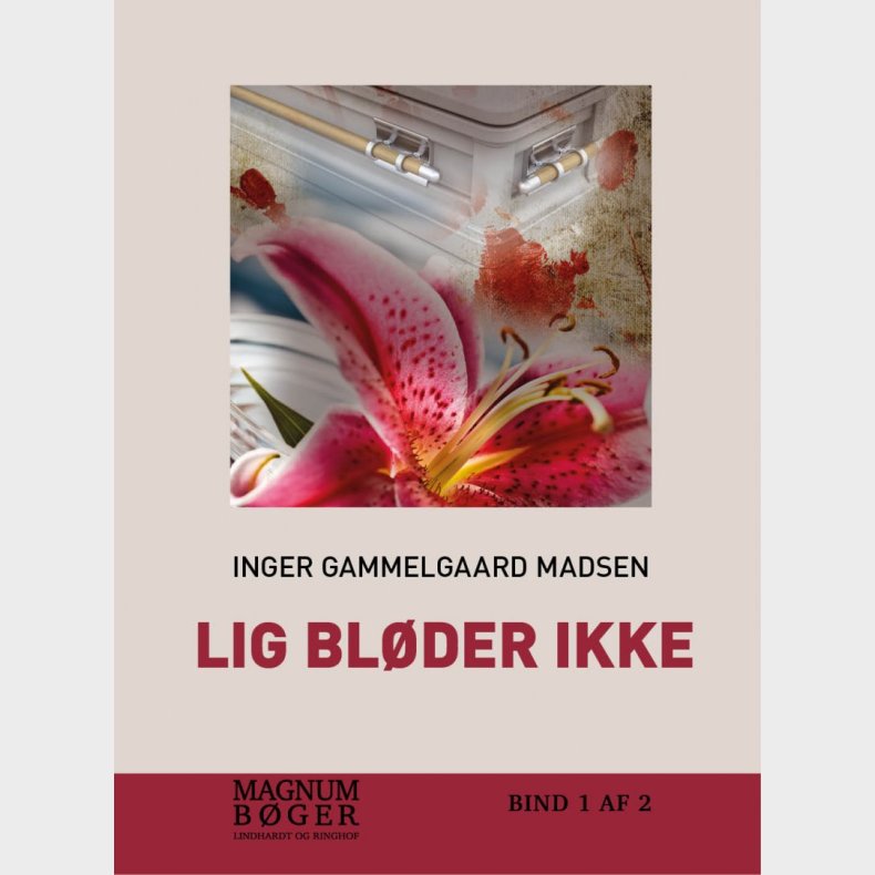 Lig Bl�der Ikke (storskrift) - Inger Gammelgaard Madsen - Bog