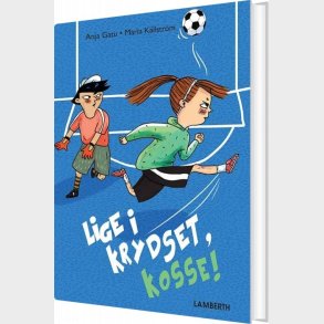 Lige I Krydset, Kosse! - Anja Gatu - Bog