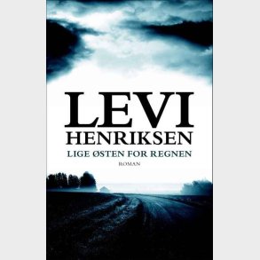 Lige �sten For Regnen - Levi Henriksen - Bog