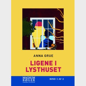 Ligene I Lysthuset (storskrift) - Anna Grue - Bog