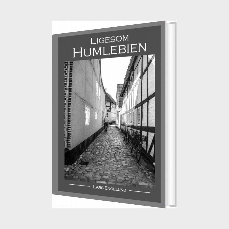 Ligesom Humlebien - Lars Engelund - Bog