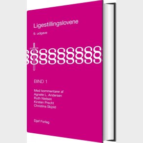 Ligestillingslovene Bind 1 - Ruth Nielsen - Bog