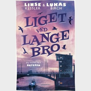 Liget Ved Langebro - Linse Kessler - Bog