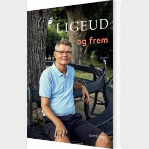 Ligeud Og Frem - Henrik From - Bog