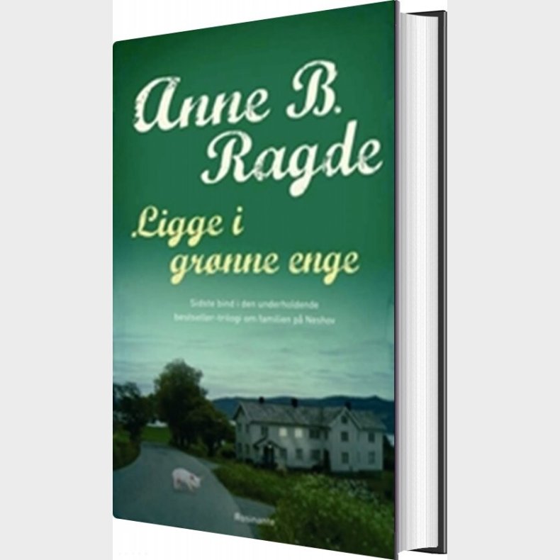 Ligge I Gr�nne Enge - Anne B. Ragde - Bog