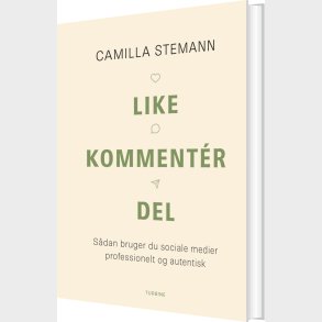 Like, Kommenter, Del - Camilla Stemann - Bog