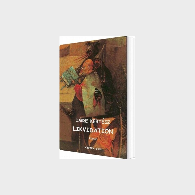 Likvidation - Imre Kert�sz - Bog