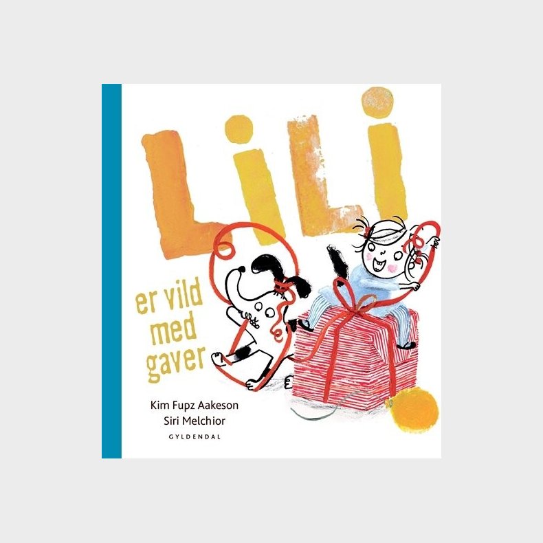 Lili Er Vild Med Gaver - Kim Fupz Aakeson - Bog