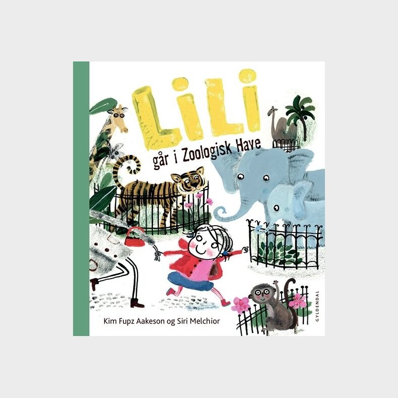 Lili G�r I Zoologisk Have - Kim Fupz Aakeson - Bog