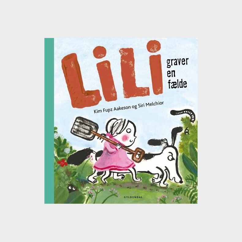 Lili Graver En F�lde - Kim Fupz Aakeson - Bog