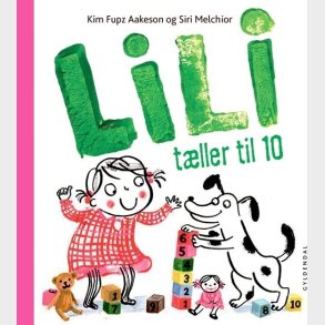 Lili T�ller Til 10 - Kim Fupz Aakeson - Bog