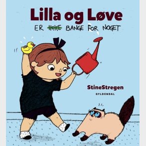 Lilla Og L�ve Er Ikke Bange For Noget - Stinestregen - Bog