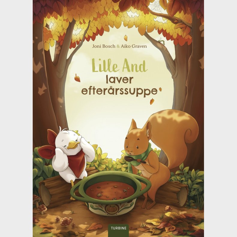 Lille And Laver Efter�rssuppe - Joni Bosch - Bog