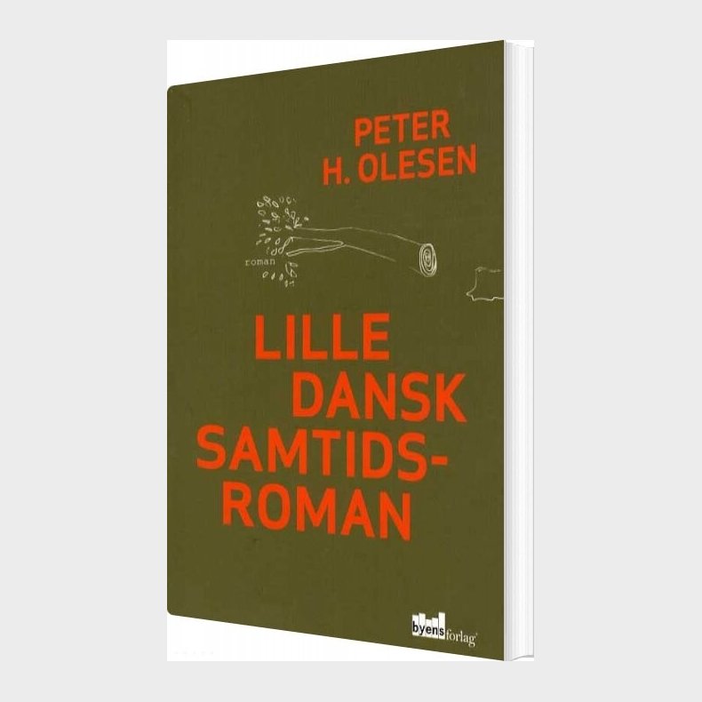 Lille Dansk Samtidsroman - Peter H. Olesen - Bog