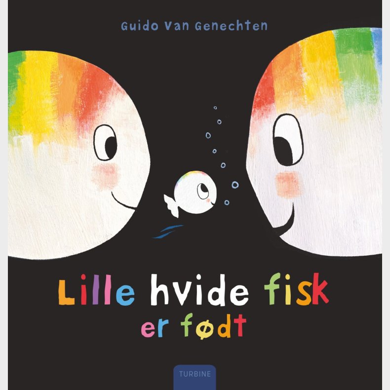 Lille Hvide Fisk Er F�dt - Guido Van Genechten - Bog