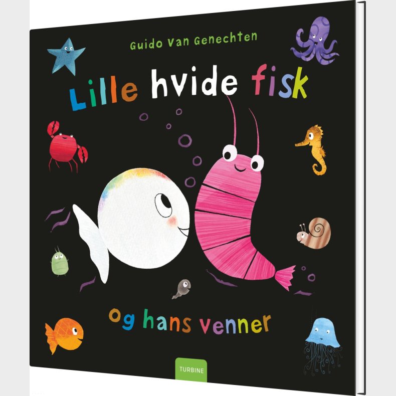 Lille Hvide Fisk Og Hans Venner - Guido Van Genechten - Bog