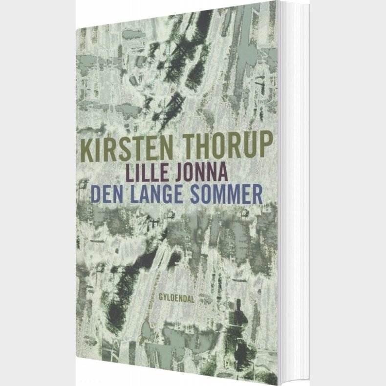 Lille Jonna Og Den Lange Sommer - Kirsten Thorup - Bog