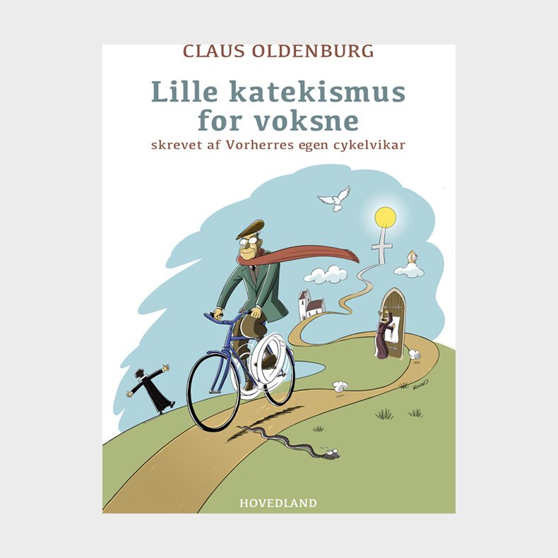 Lille Katekismus For Voksne - Claus Oldenburg - Bog