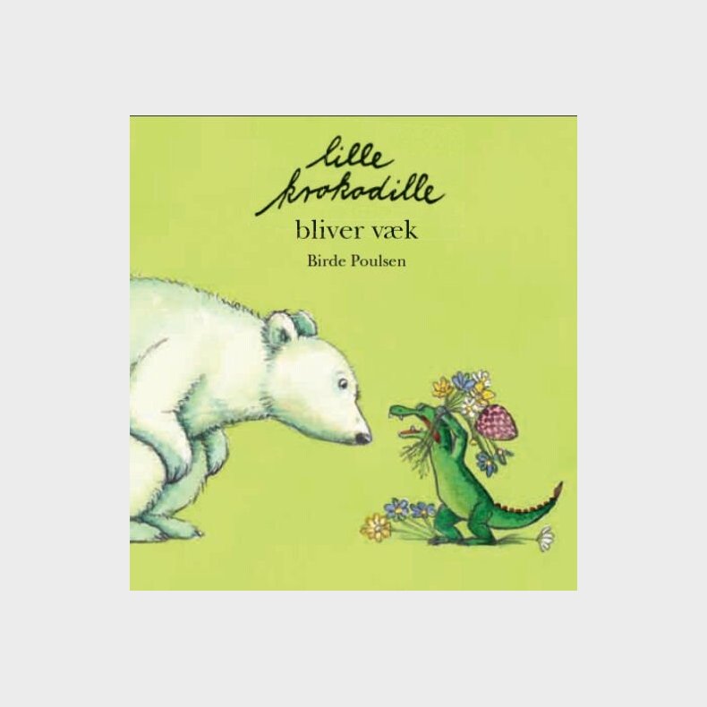 Lille Krokodille Bliver V�k - Birde Poulsen - Bog