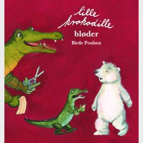 Lille Krokodille Bl�der - Birde Poulsen - Bog