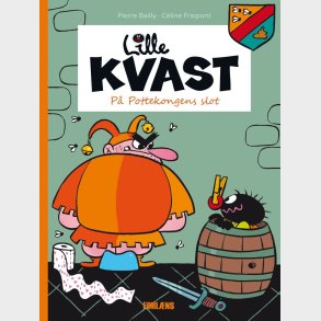 Lille Kvast - P� Pottekongens Slot - Pierre Bailly - Bog