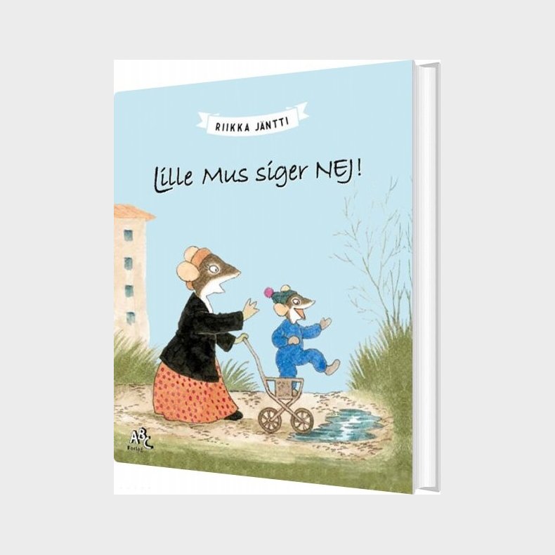Lille Mus Siger Nej - Riikka J�ntti - Bog