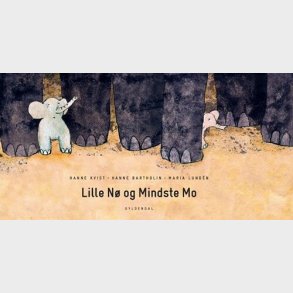 Lille N� Og Mindste Mo - Hanne Bartholin - Bog