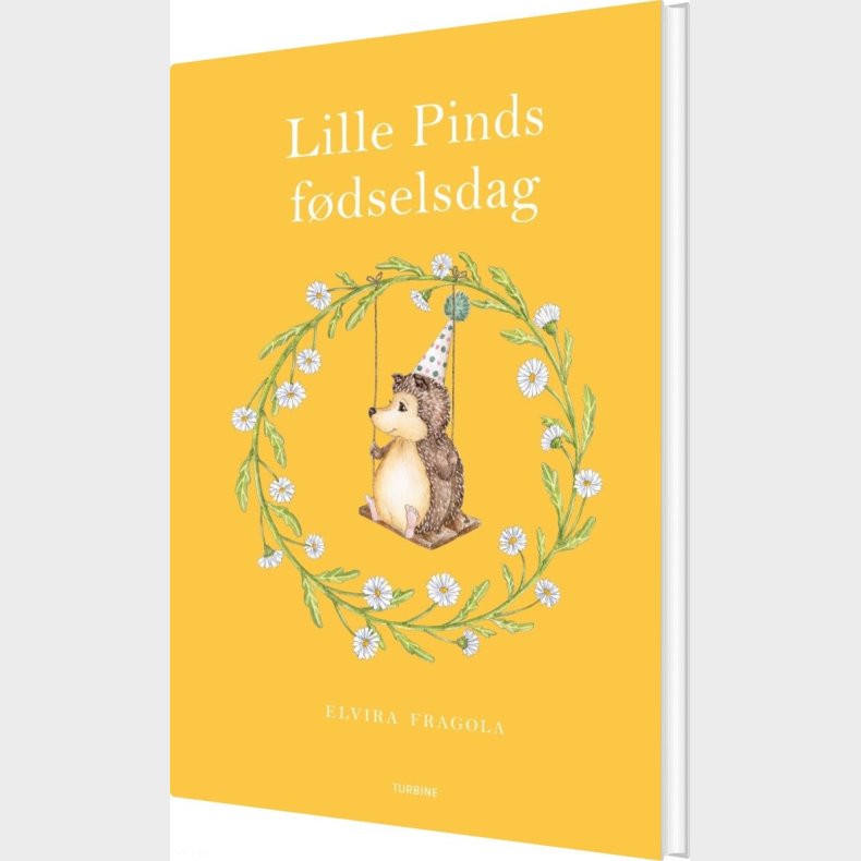 Lille Pinds F�dselsdag - Elvira Fragola - Bog