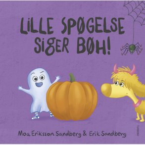 Lille Sp�gelse Siger B�h - Moa Eriksson Sandberg - Bog