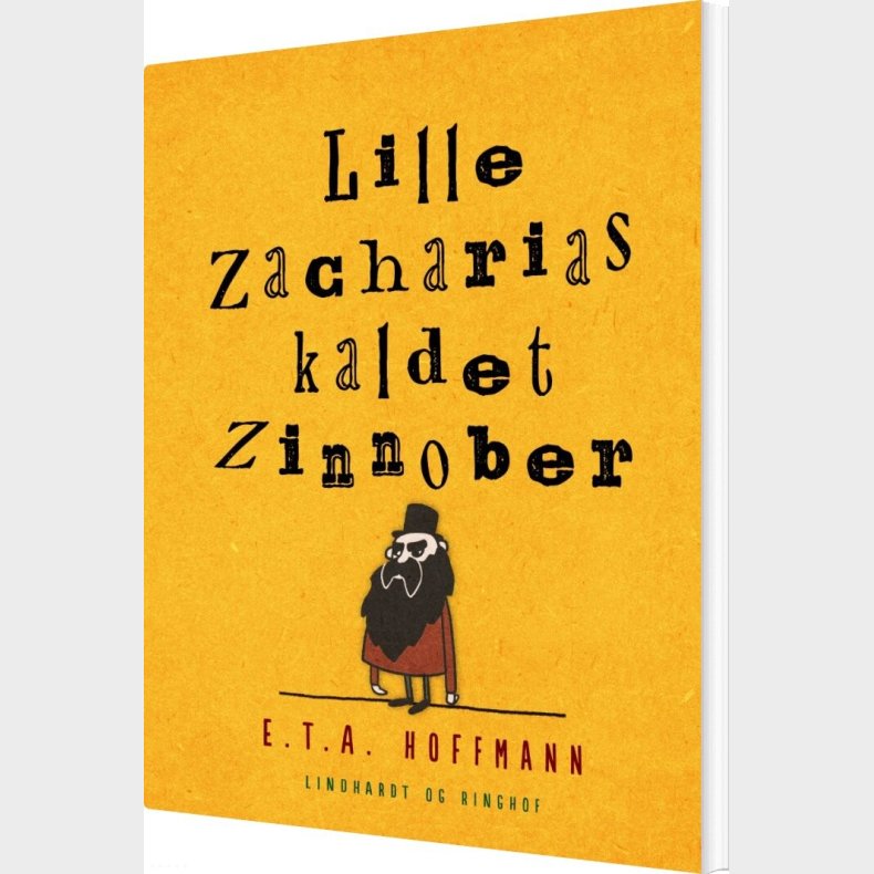 Lille Zacharias Kaldet Zinnober - E.t.a. Hoffmann - Bog