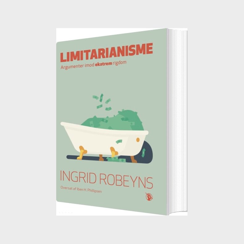 Limitarianisme - Argumenter Imod Ekstrem Rigdom - Ingrid Robeyns - Bog
