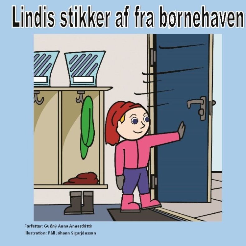 Lindis Stikker Af Fra B�rnehaven - Gu�n� Anna Annasd�ttir - Bog
