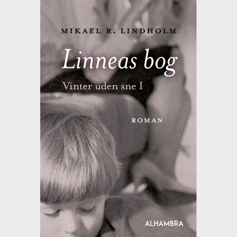 Linneas Bog - Mikael R. Lindholm - Bog