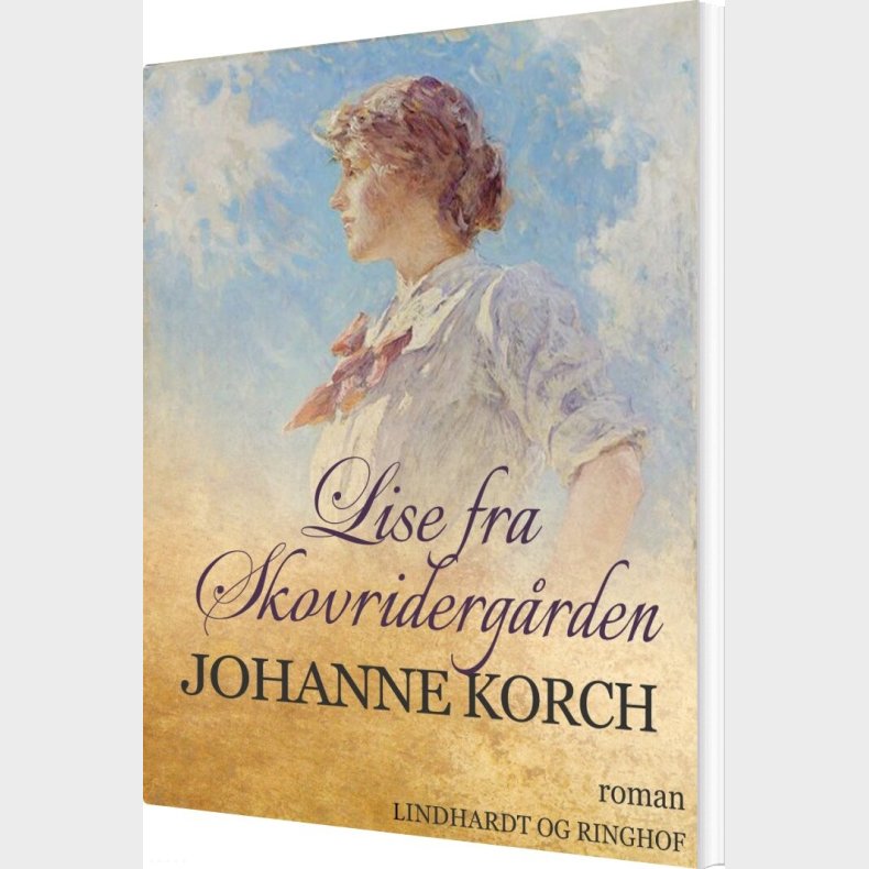 Lise Fra Skovriderg�rden - Johanne Korch - Bog