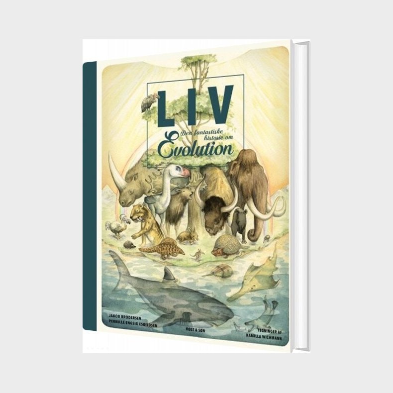 Liv - Den Fantastiske Historie Om Evolution - Jakob Brodersen - Bog