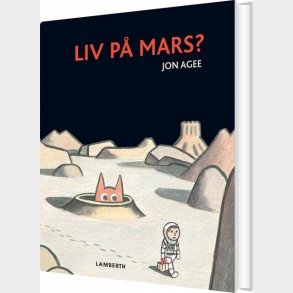 Liv P� Mars? - Jon Agee - Bog