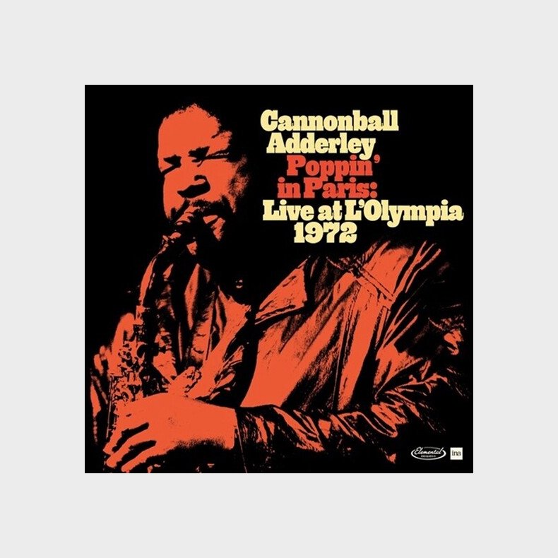 Cannonball Adderley - Poppin' In Paris: Live At L'olympia 1972 - Vinyl Lp