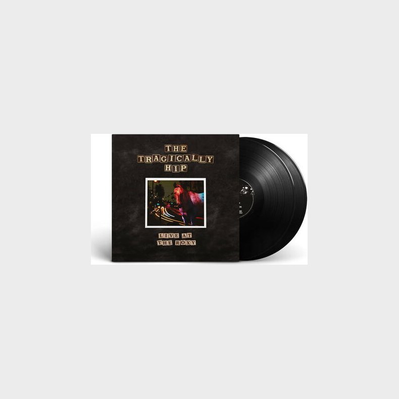 The Tragically Hip - Live At The Roxy - Vinyl Lp