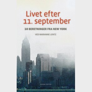 Livet Efter 11. September - Marianne Lentz - Bog