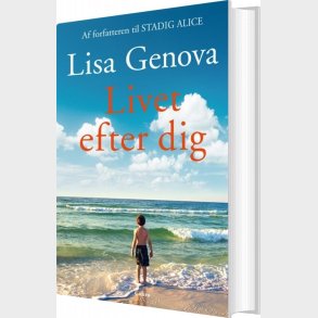 Livet Efter Dig - Lisa Genova - Bog
