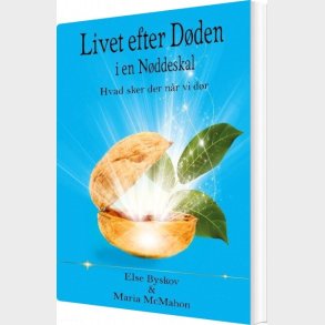 Livet Efter D�den I En N�ddeskal - Else Byskov - Bog