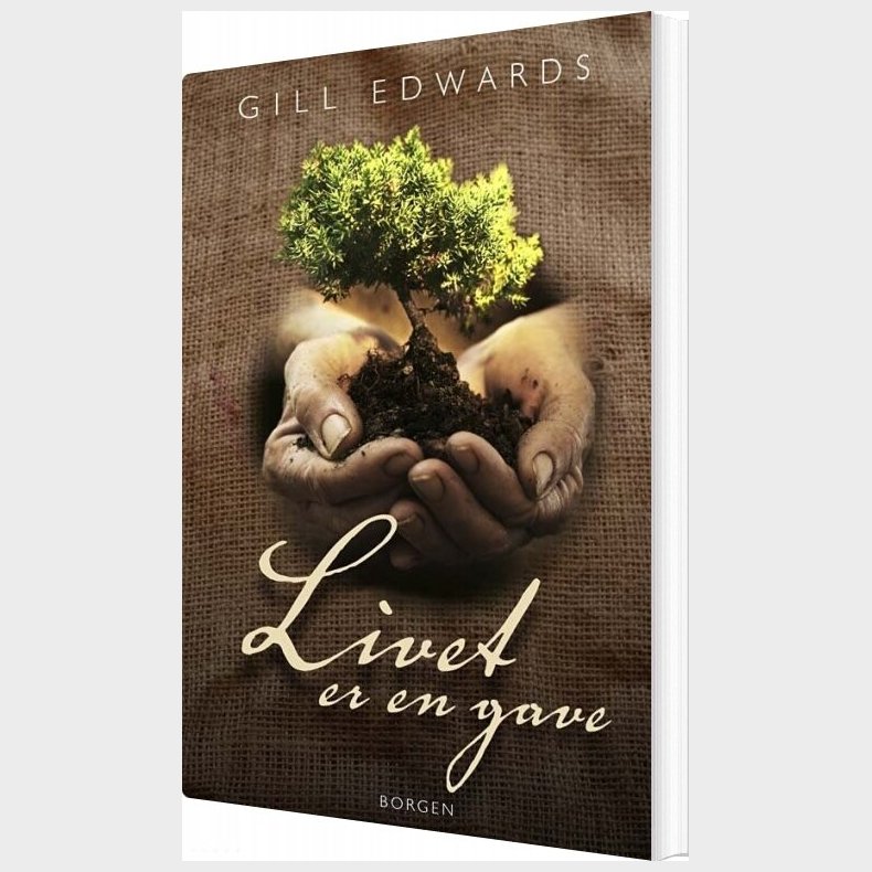 Livet Er En Gave - Gill Edwards - Bog