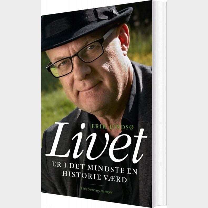 Livet Er I Det Mindste En Historie V�rd - Erik Linds� - Bog