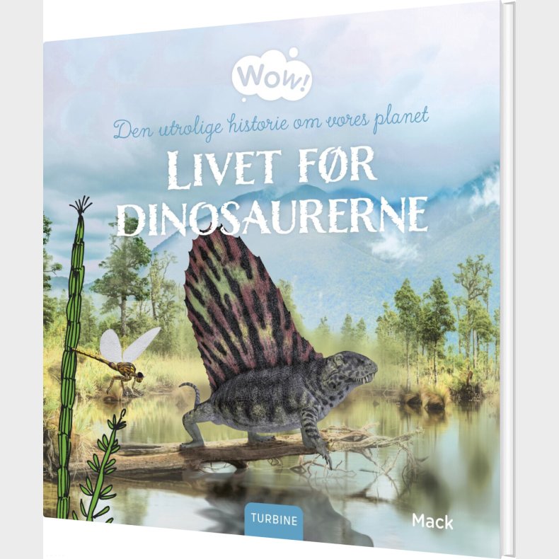 Livet F�r Dinosaurerne - Mack - Bog