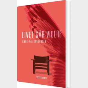 Livet G�r Videre - Anne-pia J�rgensen - Bog